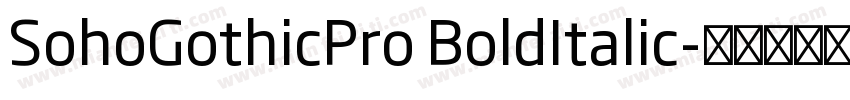 SohoGothicPro BoldItalic字体转换